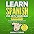 Learn Spanish For Adult Beg...