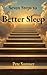 Seven Steps to Better Sleep by Pete Sumner
