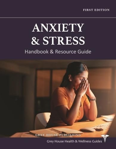 Anxiety & Stress Handbook & Resource Guide: Print Purchase Includes Free Online Access (Hardcover)