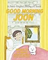 Good Morning Joon by Ari Roven Good Morning Joon by Ari Roven