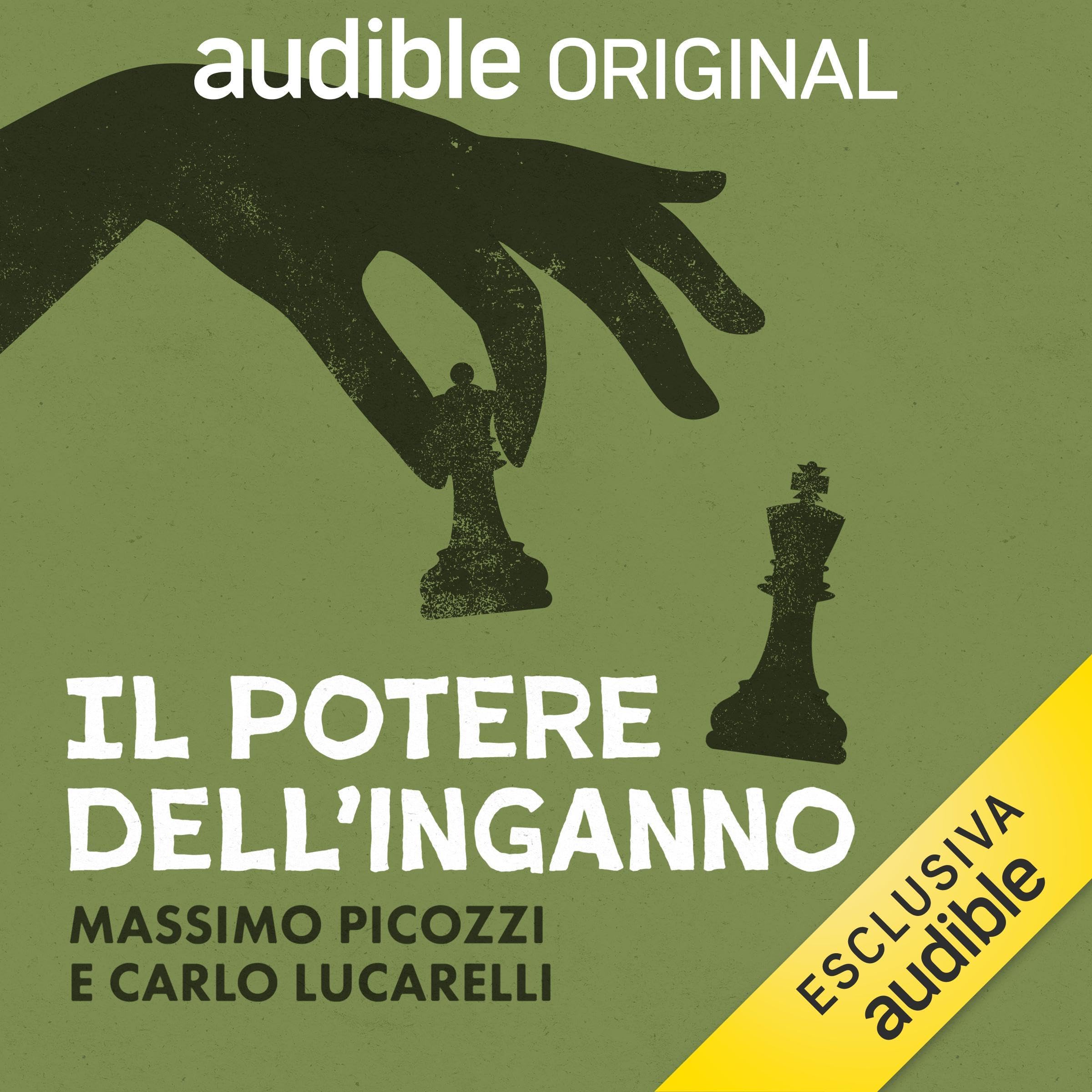 Il potere dell'inganno - Falsari, truffatori e ladri geniali (Audible Audio)