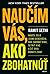 Naučím vás, ako zbohatnúť by Ramit Sethi