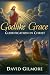 Godlike Grace Glorification...