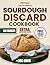 THE ULTIMATE SOURDOUGH DISC...