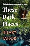 These Dark Places