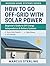 How to Go Off-Grid with Sol...