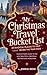 My Christmas Travel Bucket ...