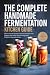 The Complete Handmade Ferme...
