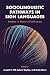 Sociolinguistic Pathways in Sign Languages by Joseph C. Hill