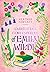 L'Abrégé des contes perdus d'Emily Wilde (Emily Wilde, #3)