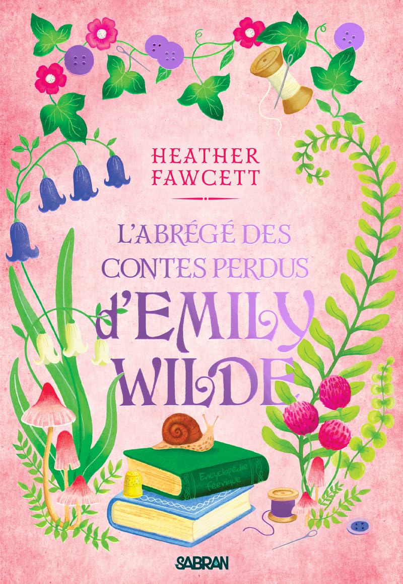 L'Abrégé des contes perdus d'Emily Wilde (Emily Wilde, #3)