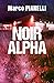 Noir Alpha (L'Ennemi Inespé...