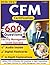 Unofficial CFM Certification Study Guide: 600 Questions, In-Depth Explanations, and Expert Solutions for Facility Management Exam Success