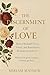 The Discernment of Love: Ho...