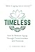 Timeless: How to Reverse Ag...