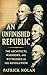 An Unfinished Republic: The...