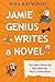 Jamie Genius Writes a Novel...