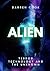 Alien: Terror Technology an...