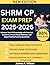 SHRM CP EXAM PREP 2025-2026...