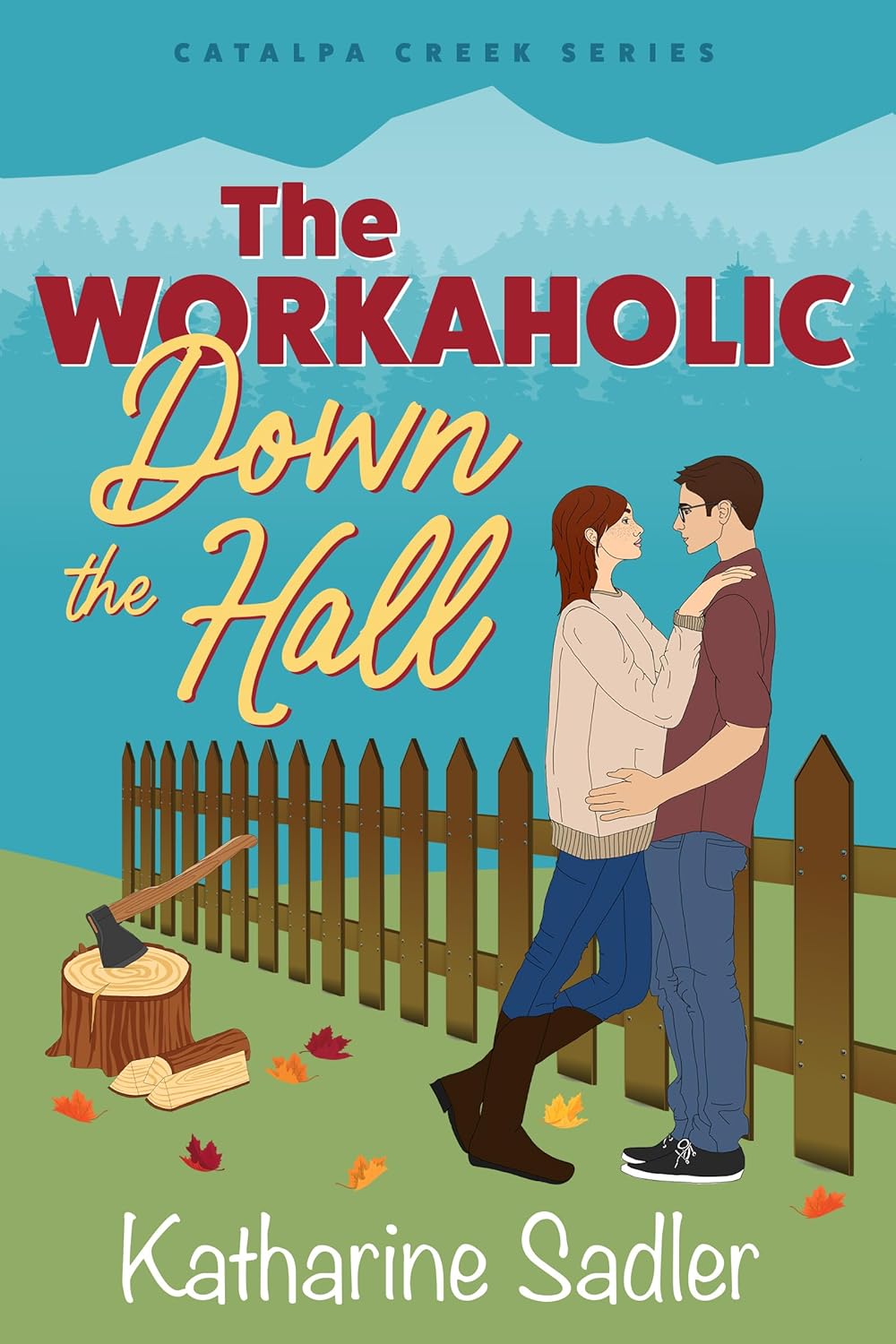 The Workaholic Down the Hall (Catalpa Creek #2)
