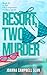 Resort, Two, Murder (The Kiki Lowenstein Mystery Series #20)