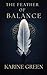 The Feather of Balance: A N...