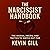 The Narcissist Handbook by Kevin Gill
