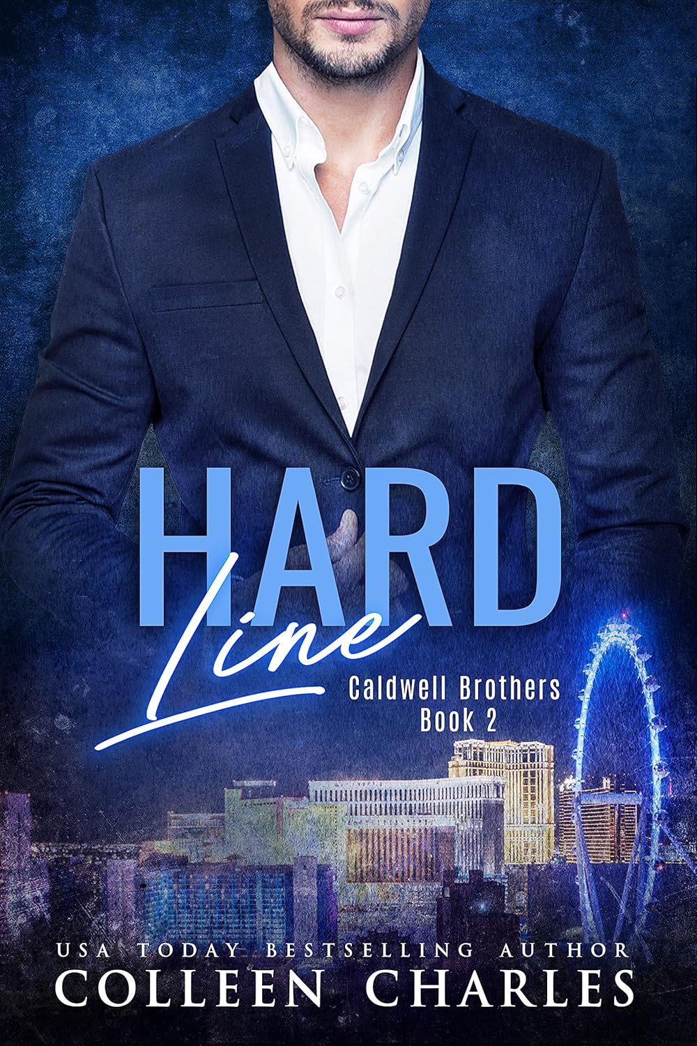 Hard Line (Caldwell Brothers, #2)