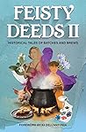 Feisty Deeds II: ...