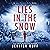 Lies in the Snow: Agent Victoria Heslin Series, Book 10
