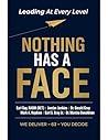 Nothing Has A Fac...