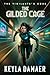 The Gilded Cage (The Vigilante's Code Book 5)