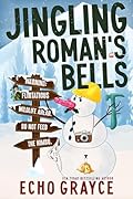 Jingling Roman's Bells