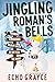 Jingling Roman's Bells