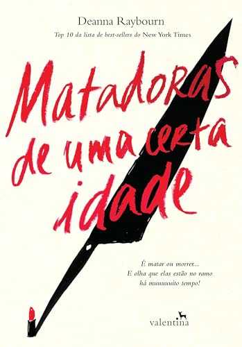Matadoras de uma certa idade (Portuguese Edition)