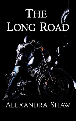 The Long Road: A Motorcycle Club Romance (Kindle Edition)
