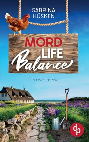 Mord Life Balance Ein unterhaltsamer Krimi an der Ostsee (German Edition)