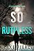 So Ruthless (A Faith Bold FBI Suspense Thriller—Book Twenty-Seven)