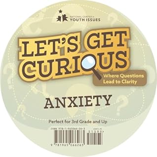 Let’s Get Curious: Anxiety Card Deck: Where Questions Lead to Calm