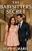 The Babysittter's Secret: A...