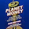 Planet Money: A G...