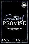 Fractured Promise