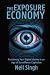 The Exposure Economy by Neil Singh
