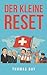 Der kleine Reset
