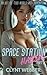Space Station Harem Part 2:...