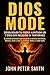 DIOS MODE: Desbloquea Tu Po...