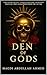 Den Of Gods: (Gods of Ruin Saga, Book One): A Dark Romantasy of Sacrifice, Chains, and Three Ruthless Men
