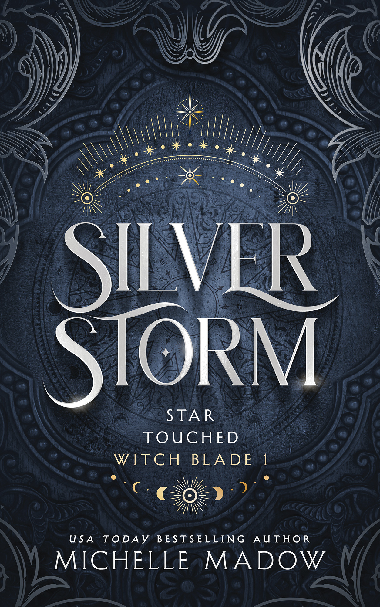 Silver Storm (Star Touched: Witch Blade 1)