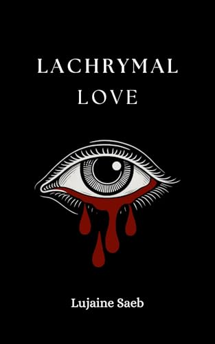 Lachrymal Love: A Diary of Departures (Kindle Edition)