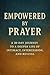 Empowered by Prayer: A 30 D...